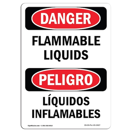Signmission Safety Sign, OSHA Danger, 18" Height, Rigid Plastic, Flammable Liquids Bilingual Spanish OS-DS-P-1218-VS-1827